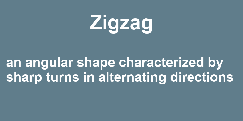 Definition of zigzag